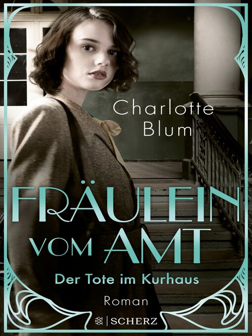 Title details for Fräulein vom Amt – Der Tote im Kurhaus by Charlotte Blum - Wait list
